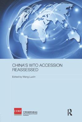 China's WTO Accession Reassessed