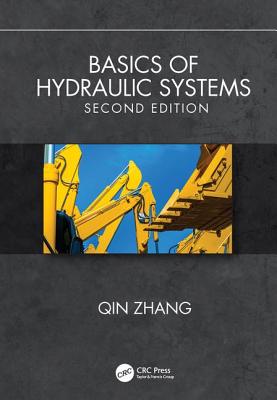 Basics of Hydraulic Systems, Second Edition