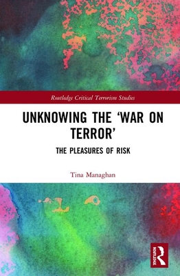 Unknowing the 'War on Terror'