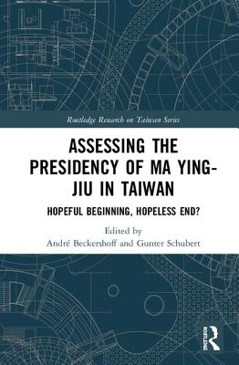 Assessing the Presidency of Ma Ying-jiu in Taiwan