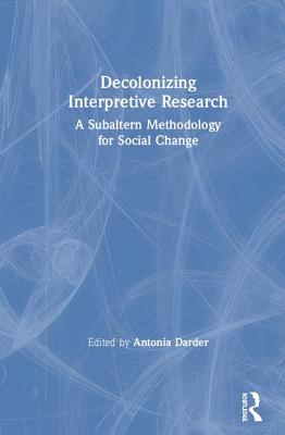 Decolonizing Interpretive Research