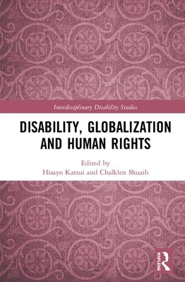 Disability, Globalization and Human Rights