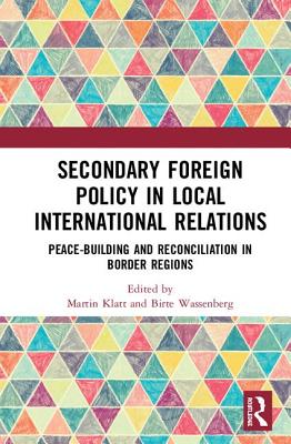 Secondary Foreign Policy in Local International Relations