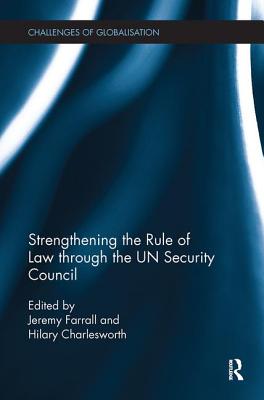 Strengthening the Rule of Law through the UN Security Council