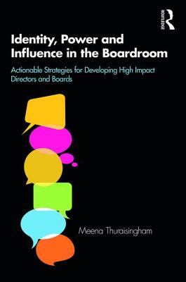 Identity, Power and Influence in the Boardroom