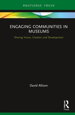 Engaging Communities in Museums