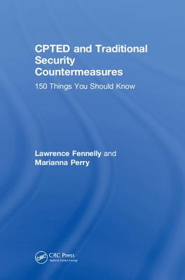 CPTED and Traditional Security Countermeasures