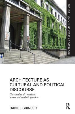 Architecture as Cultural and Political Discourse