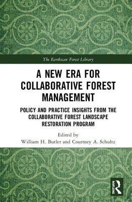 A New Era for Collaborative Forest Management