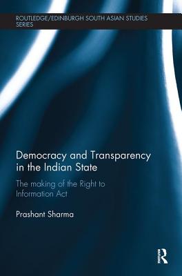 Democracy and Transparency in the Indian State