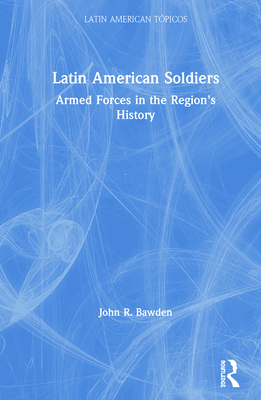 Latin American Soldiers