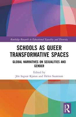 Schools as Queer Transformative Spaces