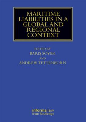 Maritime Liabilities in a Global and Regional Context