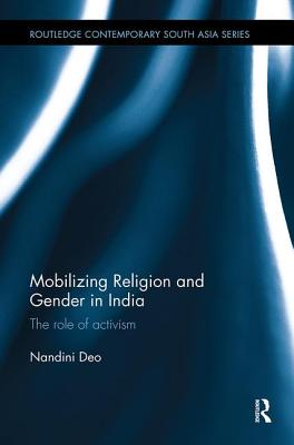 Mobilizing Religion and Gender in India