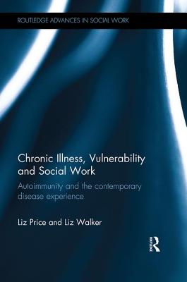 Chronic Illness, Vulnerability and Social Work