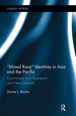 Mixed Race Identities in Asia and the Pacific