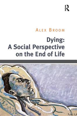 Dying: A Social Perspective on the End of Life