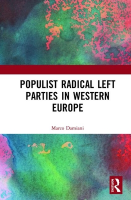 Populist Radical Left Parties in Western Europe