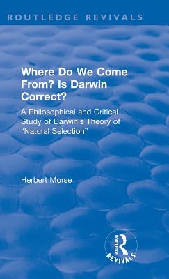 Where Do We Come From? Is Darwin Correct?