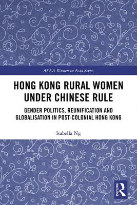 Hong Kong Rural Women under Chinese Rule