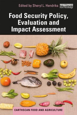 Food Security Policy, Evaluation and Impact Assessment