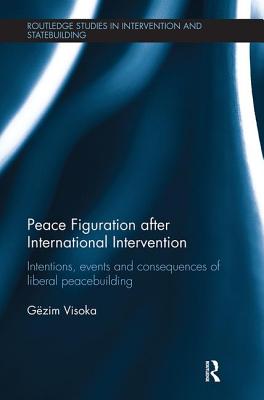 Peace Figuration after International Intervention