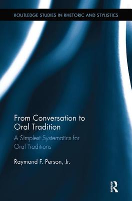 From Conversation to Oral Tradition