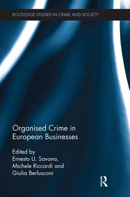 Organised Crime in European Businesses