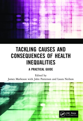 Tackling Causes and Consequences of Health Inequalities