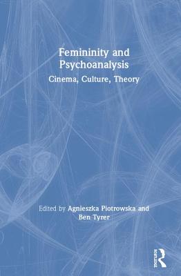 Femininity and Psychoanalysis