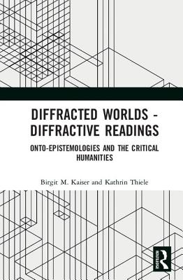 Diffracted Worlds - Diffractive Readings