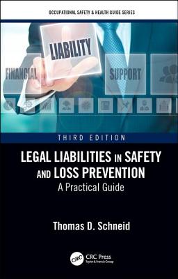 Legal Liabilities in Safety and Loss Prevention