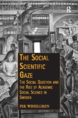 The Social Scientific Gaze