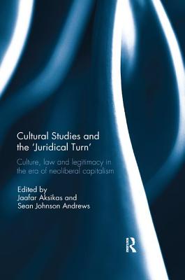 Cultural Studies and the 'Juridical Turn'