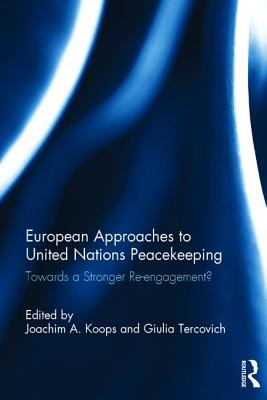 European Approaches to United Nations Peacekeeping