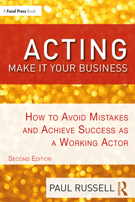 Acting: Make It Your Business