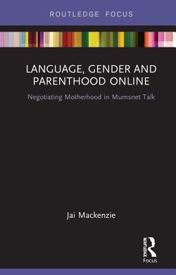 Language, Gender and Parenthood Online