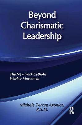 Beyond Charismatic Leadership