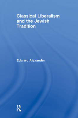 Classical Liberalism and the Jewish Tradition