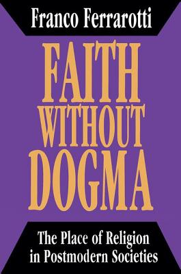 Faith without Dogma