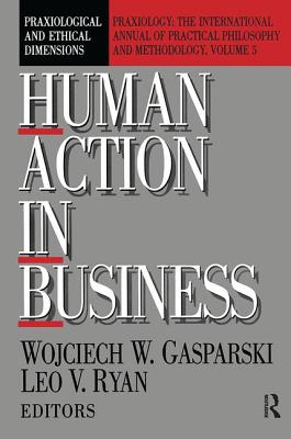 Human Action in Business