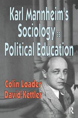 Karl Mannheim's Sociology as Political Education