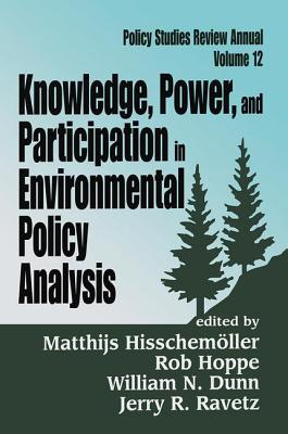 Knowledge, Power, and Participation in Environmental Policy Analysis