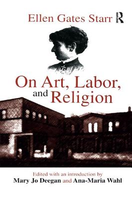 On Art, Labor, and Religion