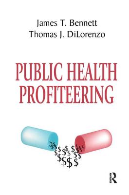 Public Health Profiteering