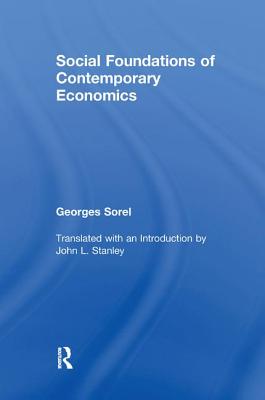 Social Foundations of Contemporary Economics