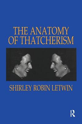 The Anatomy of Thatcherism