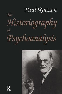 The Historiography of Psychoanalysis