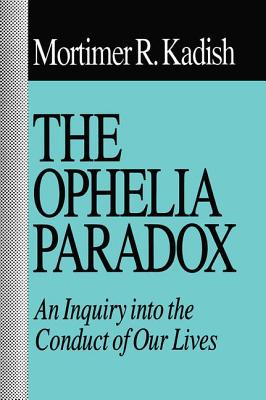 The Ophelia Paradox