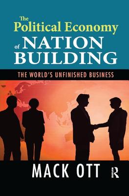 The Political Economy of Nation Building